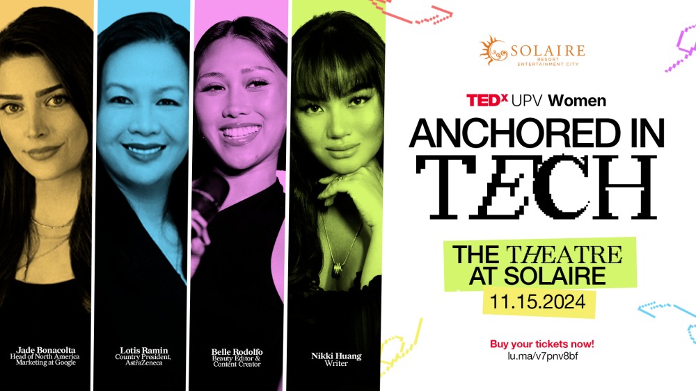TEDx Brings TedxUPV Women Event at The Theatre at Solaire, Features 26 Global Leaders in Lifestyle, Leadership, and Legacy